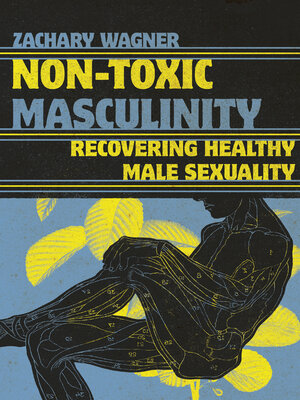 cover image of Non-Toxic Masculinity